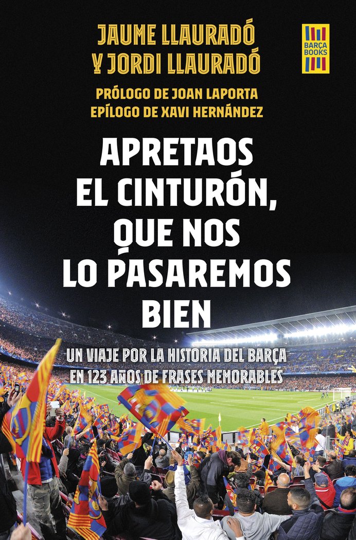 APRETAOS EL CINTURON, QUE NOS LO PASAREMOS BIEN, de JORDI LLAURADO | portada del libro