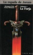 La Forja, de MARGARET WEIS - TRACY HICKMAN | portada del libro