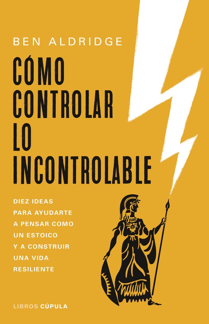 HOW TO CONTROL THE UNCONTROLLABLE, de BEN ALDRIDGE | portada del libro