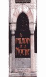 El palad¡n de la noche, de WEIS#HICKMAN | portada del libro