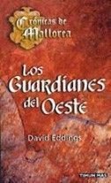 Los guardianos del Oeste, de EDDINGS | portada del libro