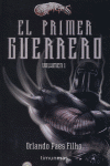 El primer guerrero, de PAES FILHO | portada del libro