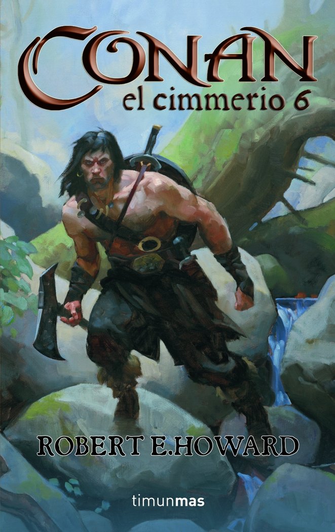 Conan el cimmerio nº 6, de Howard | portada del libro