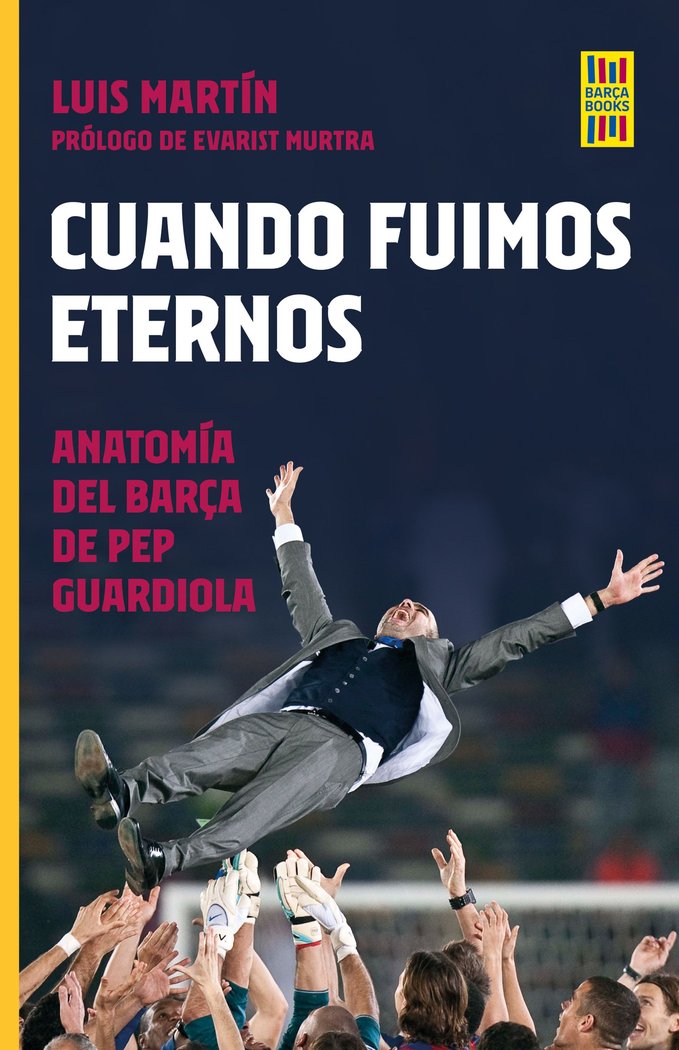 CUANDO FUIMOS LOS MEJORES, de LUIS MARTIN GOMEZ | portada del libro