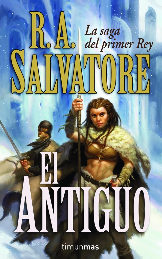 El Antiguo, de R. A. SALVATORE | portada del libro