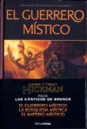 Pack Cánticos de Bronce: El guerrero m¡stico / La búsqueda m¡stica / El imperio, de TRACY HICKMAN#LAURA HICKMAN | portada del