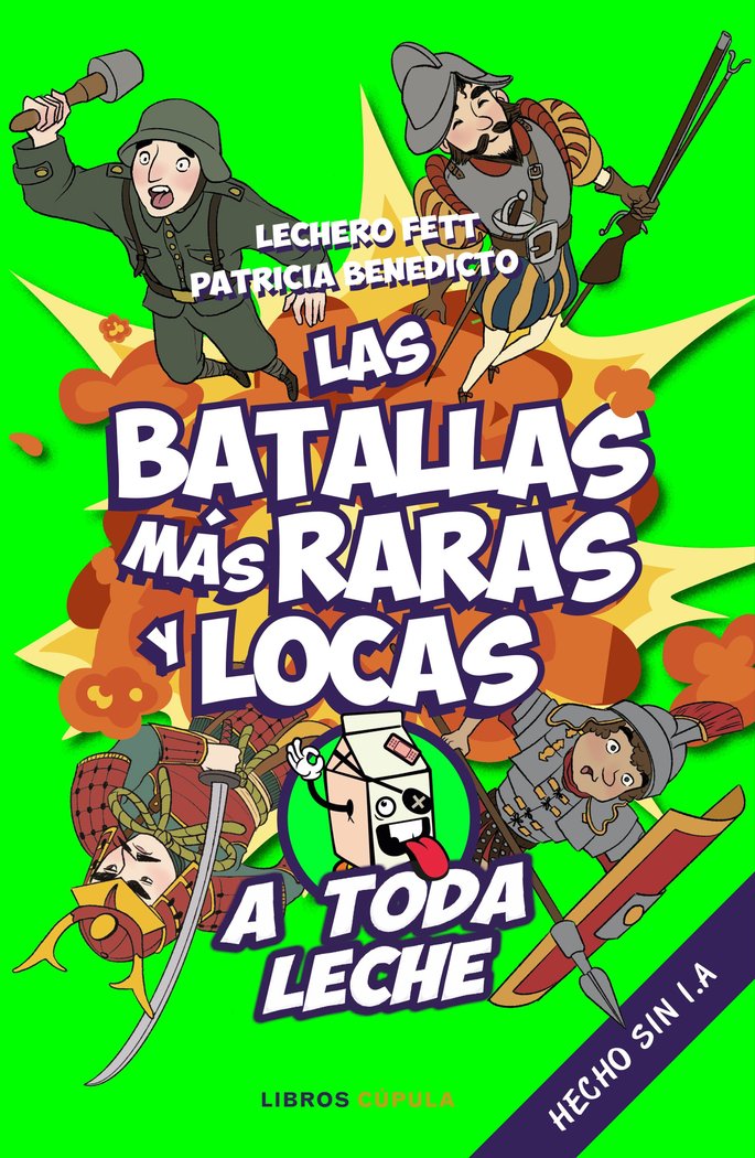 LAS BATALLAS MAS RARAS Y LOCAS, de LECHERO FETT | portada del libro