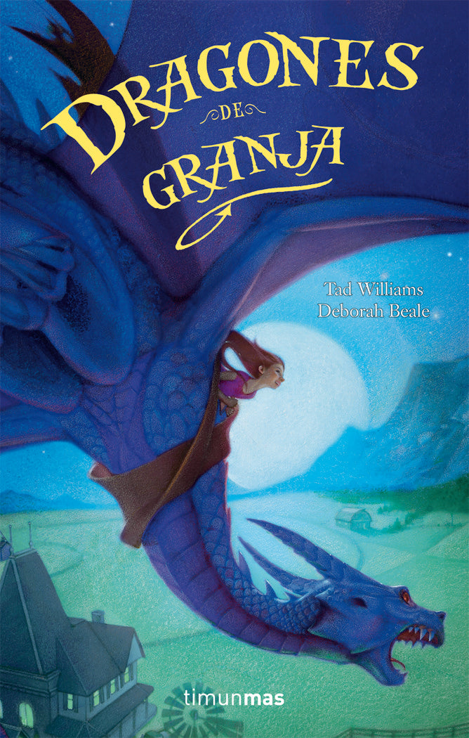 Dragones de granja, de WILLIAMS,TAD | portada del libro