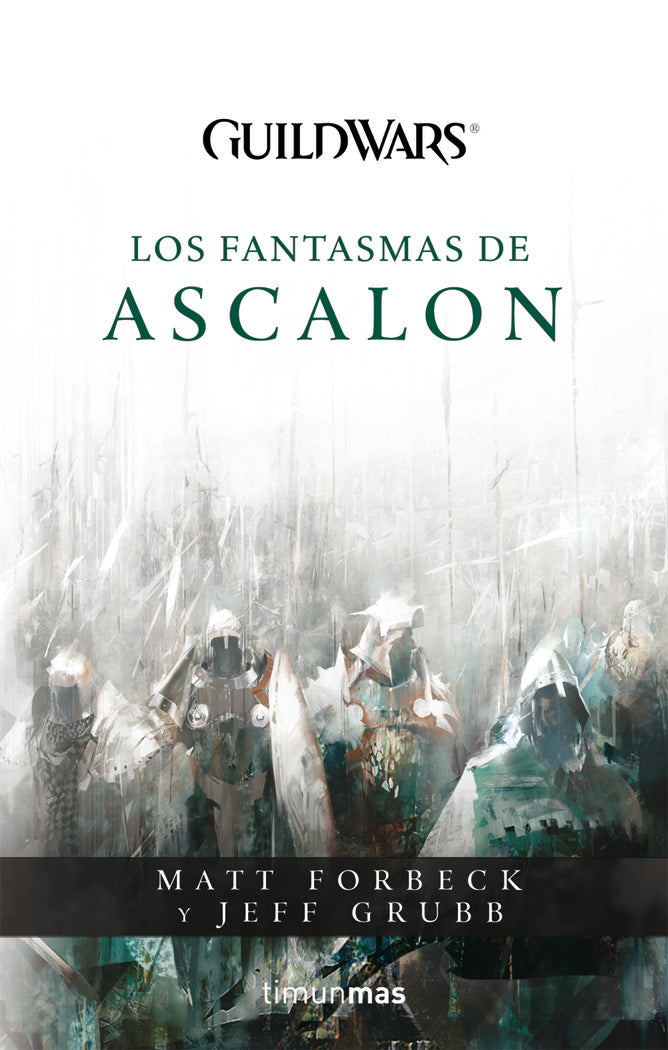 Guild Wars: Los fantasmas de Ascalon, de Grubb | portada del libro