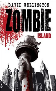 Zombie Island, de DAVID WELLINGTON | portada del libro