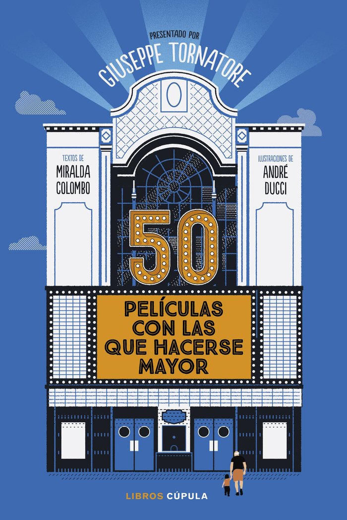 50 PELICULAS CON LAS QUE HACERSE MAYOR, de GIUSEPPE TORNATORE | portada del libro