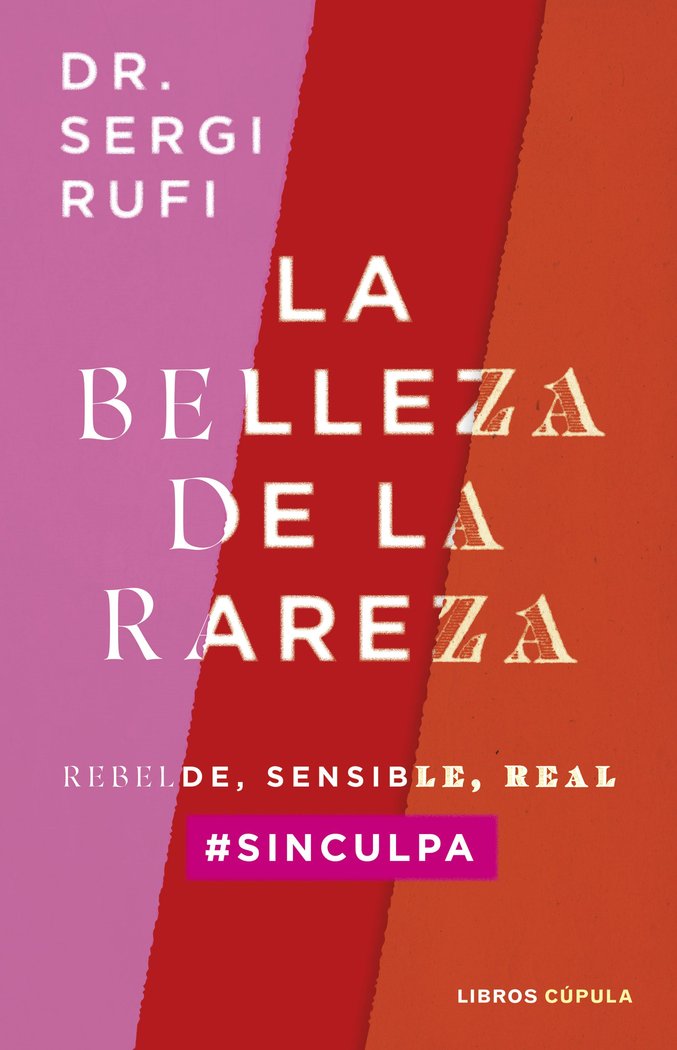 LA BELLEZA DE LA RAREZA, de SERGI RUFI | portada del libro