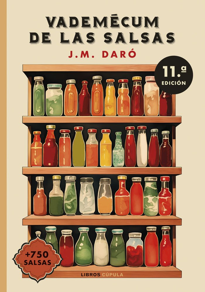 VADEMECUM DE LAS SALSAS NUEVA PRESENTACION, de J M DARO | portada del libro