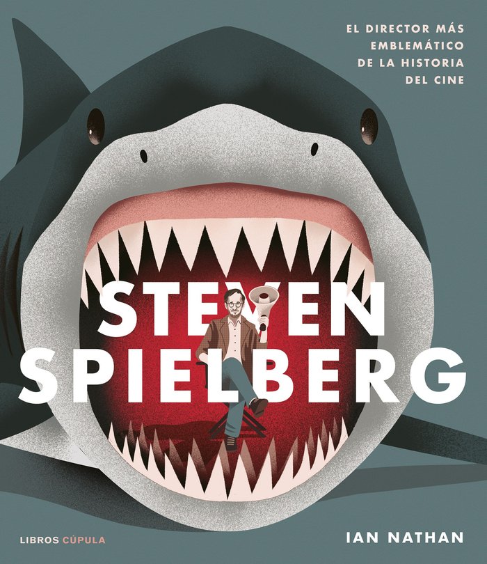 Steven Spielberg, de IAN NATHAN | portada del libro