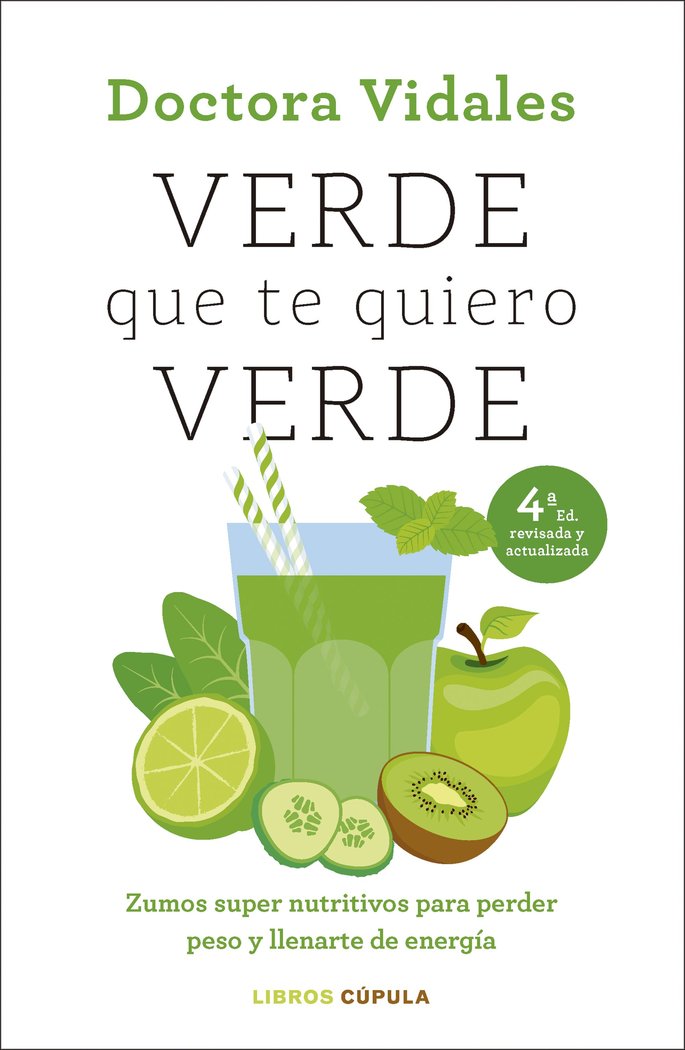 VERDE QUE TE QUIERO VERDE NUEVA EDICION ACTUALIZADA, de DRA. VIDALES | portada del libro