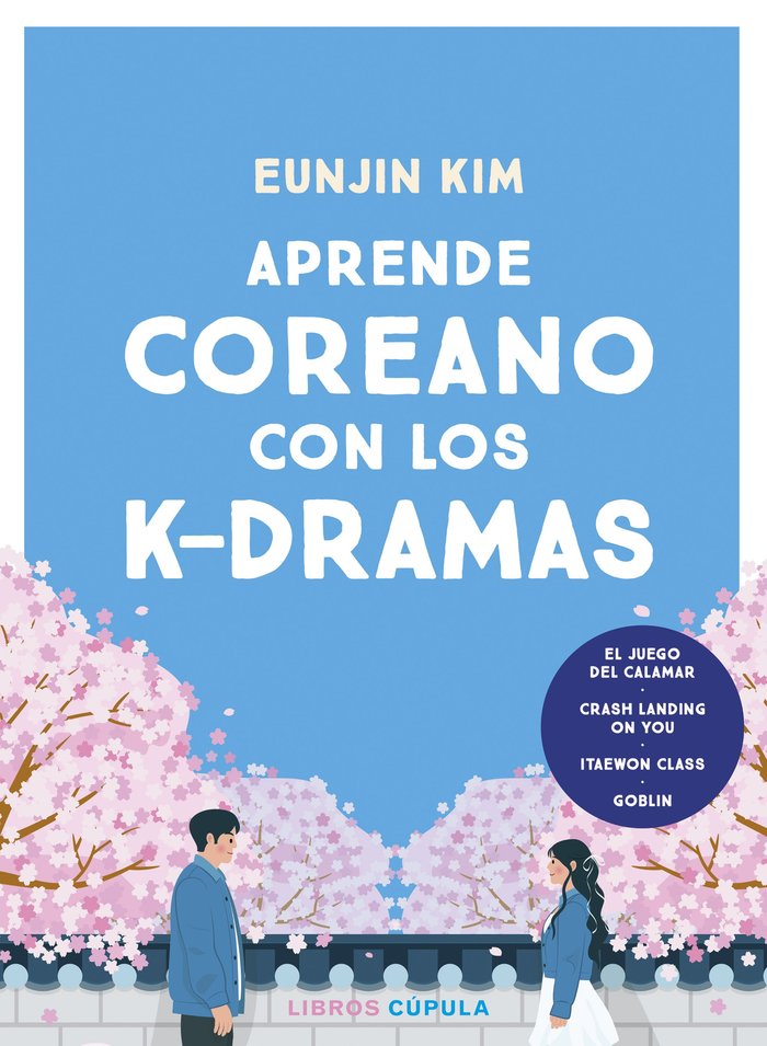 Aprende coreano con los k-dramas, de KIM, EUNJIN | portada del libro