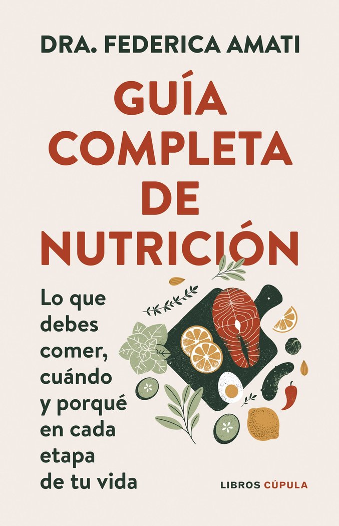 GUIA COMPLETA DE NUTRICION, de DRA. FEDERICA AMATI | portada del libro