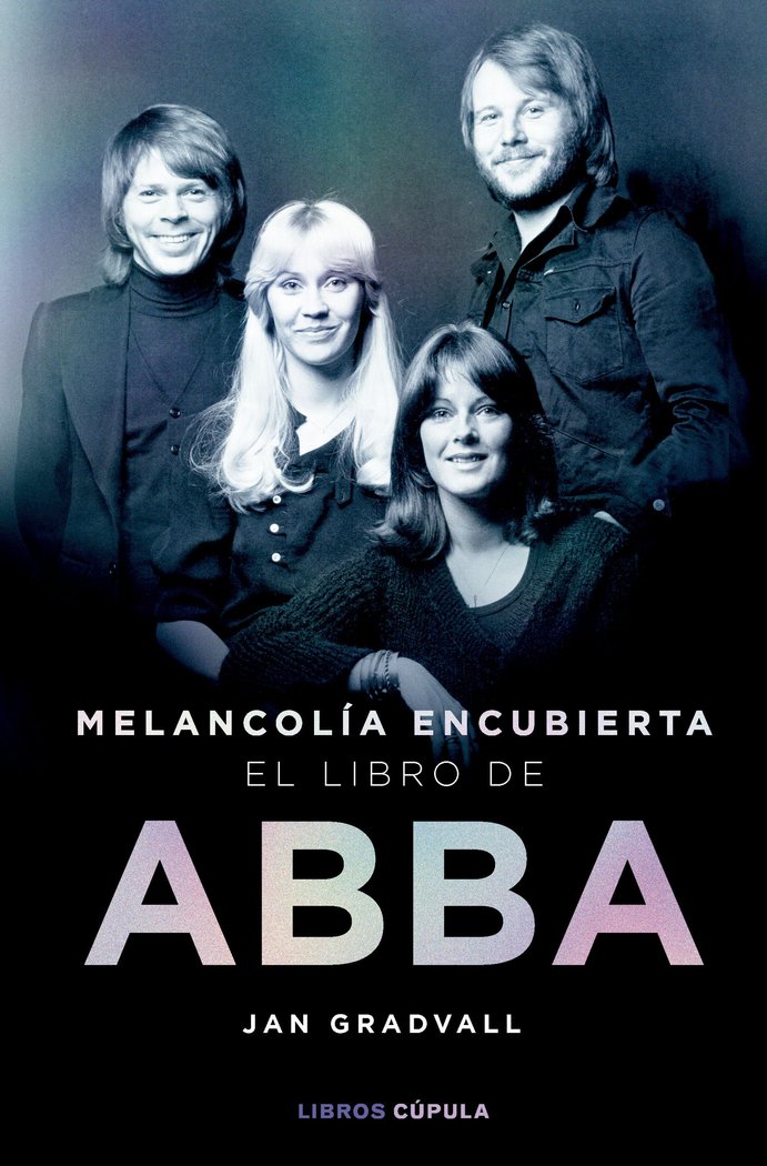 MELANCOLIA ENCUBIERTA EL LIBRO DE ABBA, de GRADVALL, JAN | portada del libro