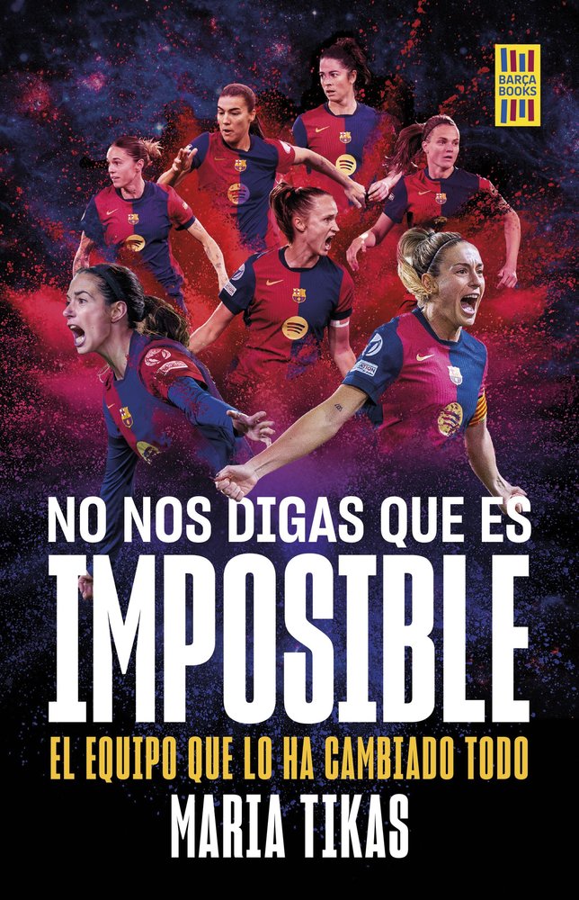 NO NOS DIGAS QUE ES IMPOSIBLE, de MARIA TIKAS | portada del libro