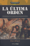 La última orden, de DAN ABNETT | portada del libro