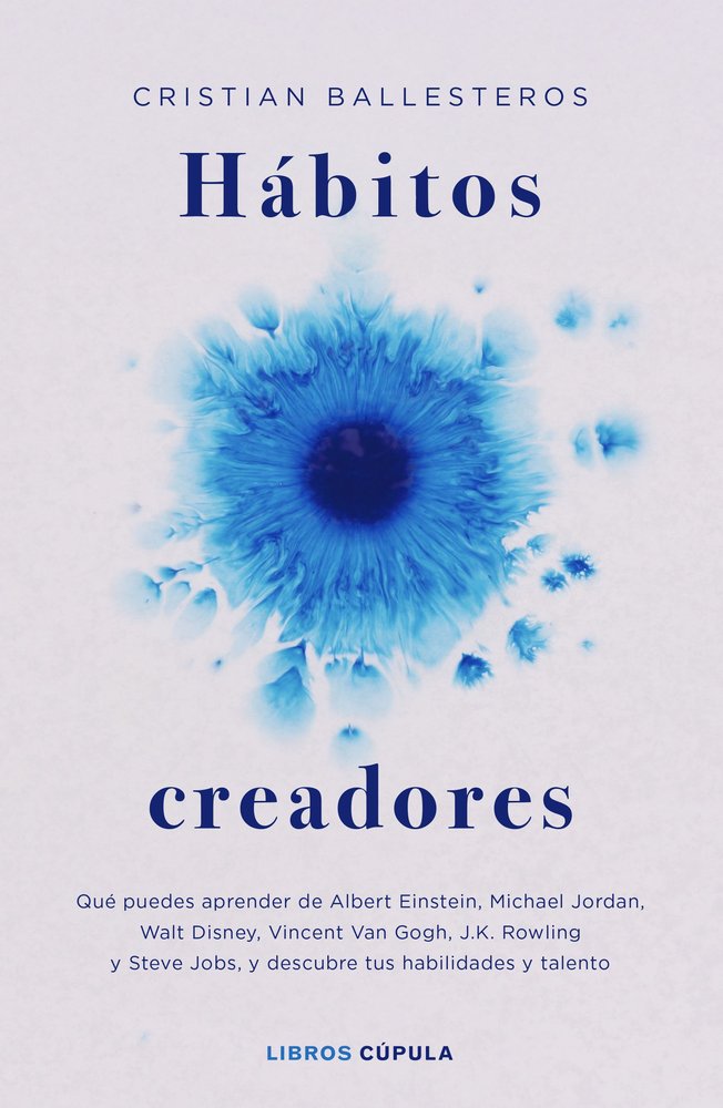 HABITOS CREADORES, de BALLESTEROS, CRISTIAN | portada del libro