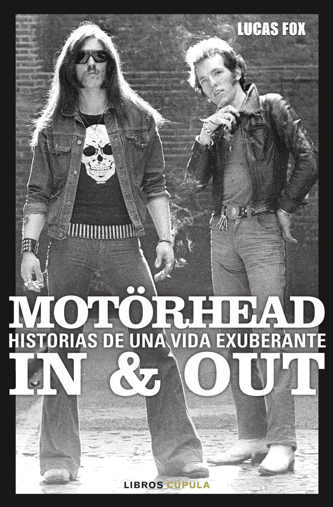 MOTÖRHEAD IN & OUT, de LUCAS FOX | portada del libro