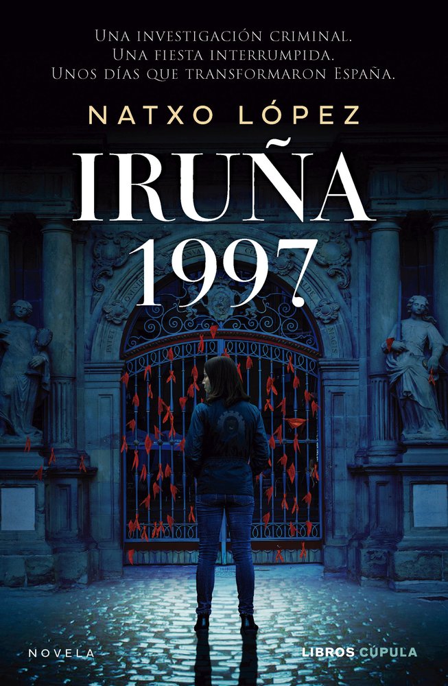 IRUÑA 1997, de NATXO LOPEZ | portada del libro