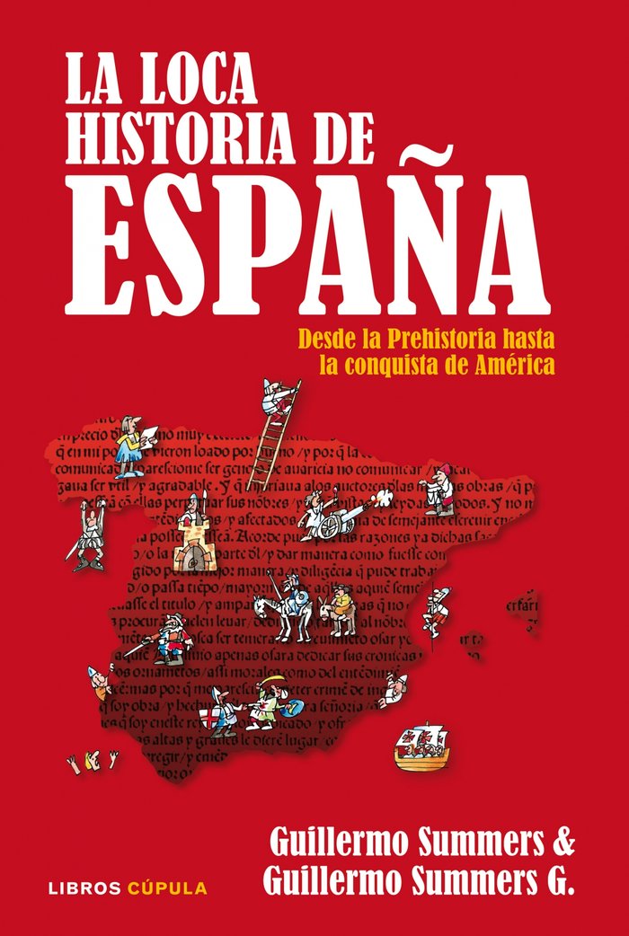 La loca Historia de España, de GUILLERMO SUMMERS#SUMMERS GUILLERMO | portada del libro