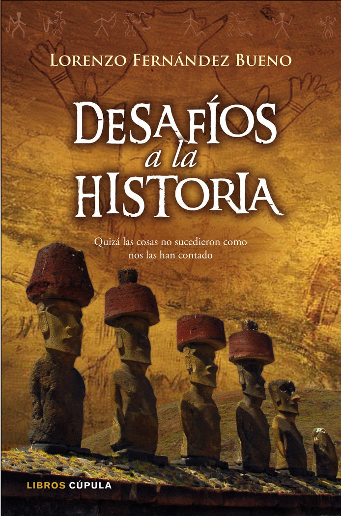 Desafíos a la historia, de Fernández Bueno | portada del libro