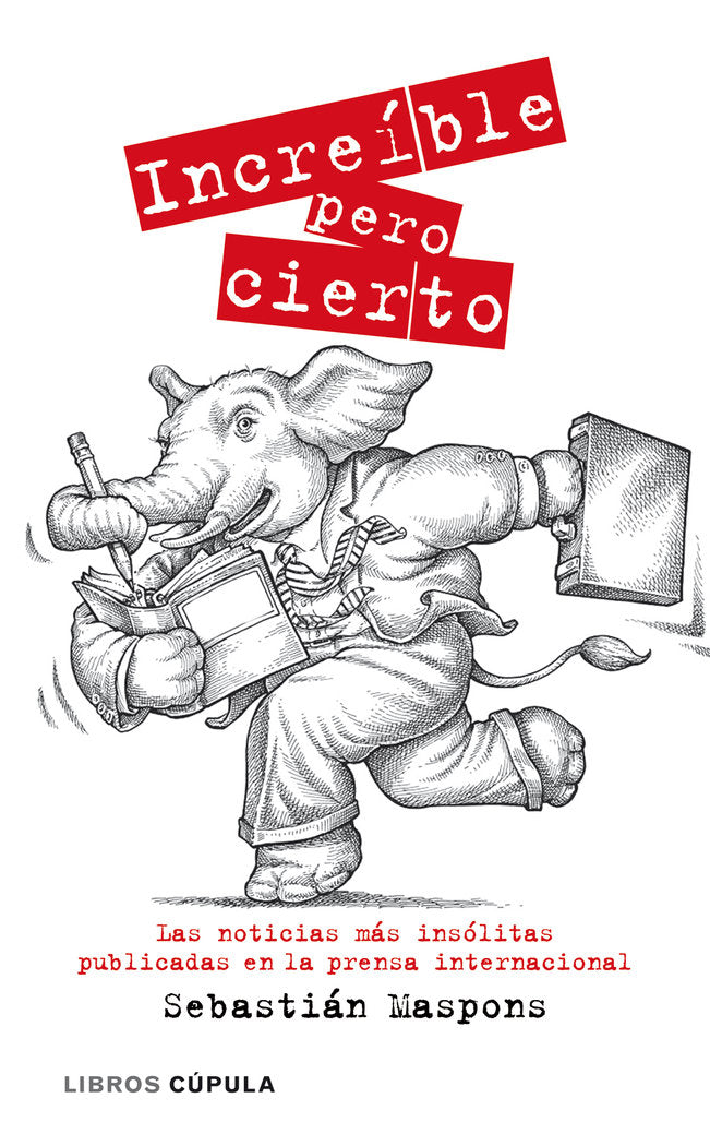 Incre¡ble pero cierto, de SEBASTIAN MASPONS | portada del libro