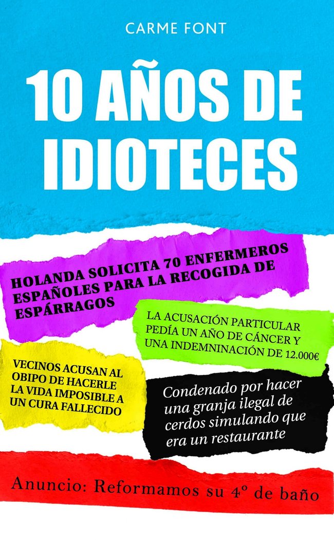10 años de idioteces, de FONT | portada del libro
