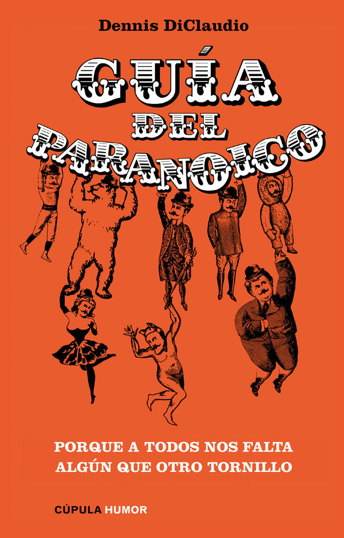 Gu¡a del paranoico, de DENNIS DICLAUDIO | portada del libro