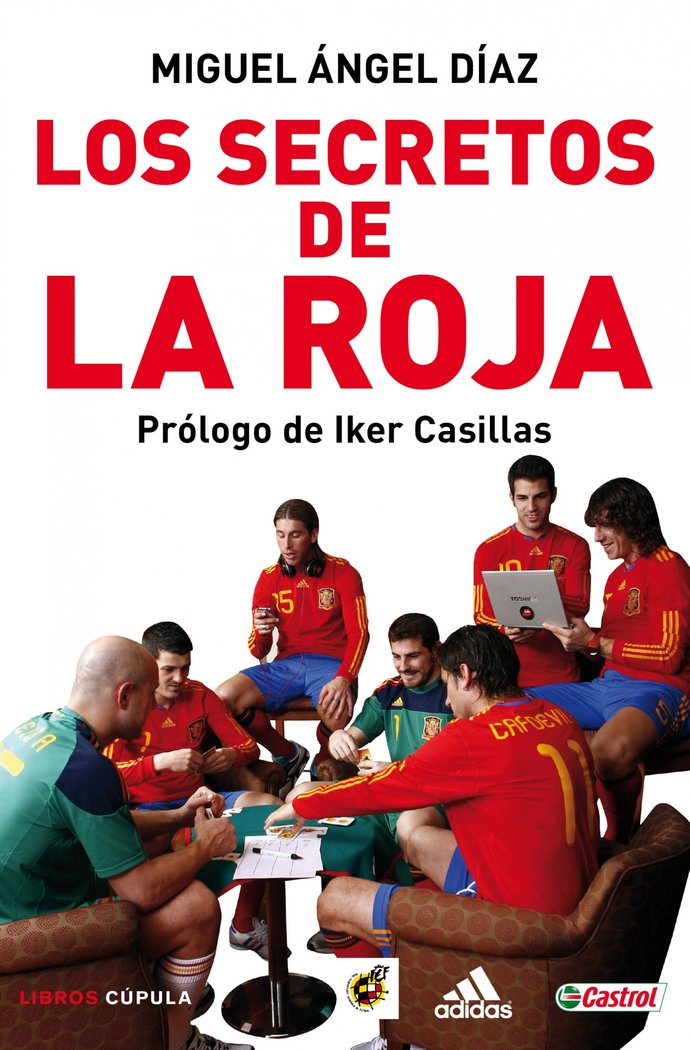 Los secretos de La Roja, de MIGUEL ÁNGEL DíAZ BOYARIZO | portada del libro