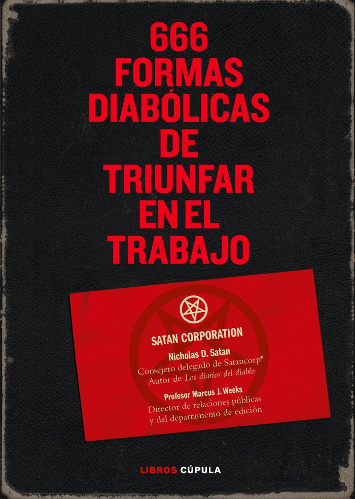 666 formas diabólicas de triunfar en el trabajo, de NICOLÁS D. SATÁN | portada del libro