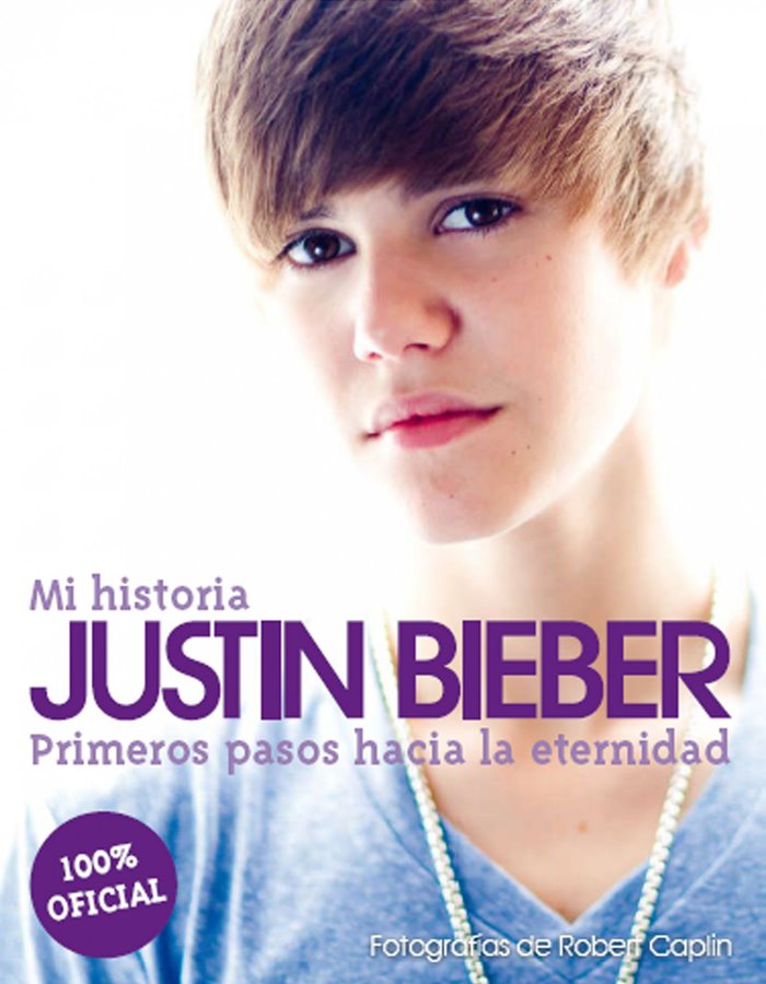 Justin Bieber. Mi historia, de BIEBER | portada del libro