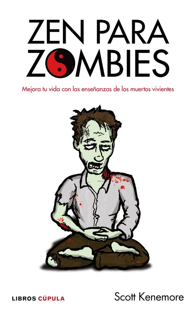 Zen para zombies, de SCOTT KENEMORE | portada del libro