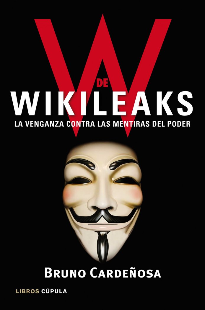 W de Wikileaks, de CARDEÑOSA | portada del libro