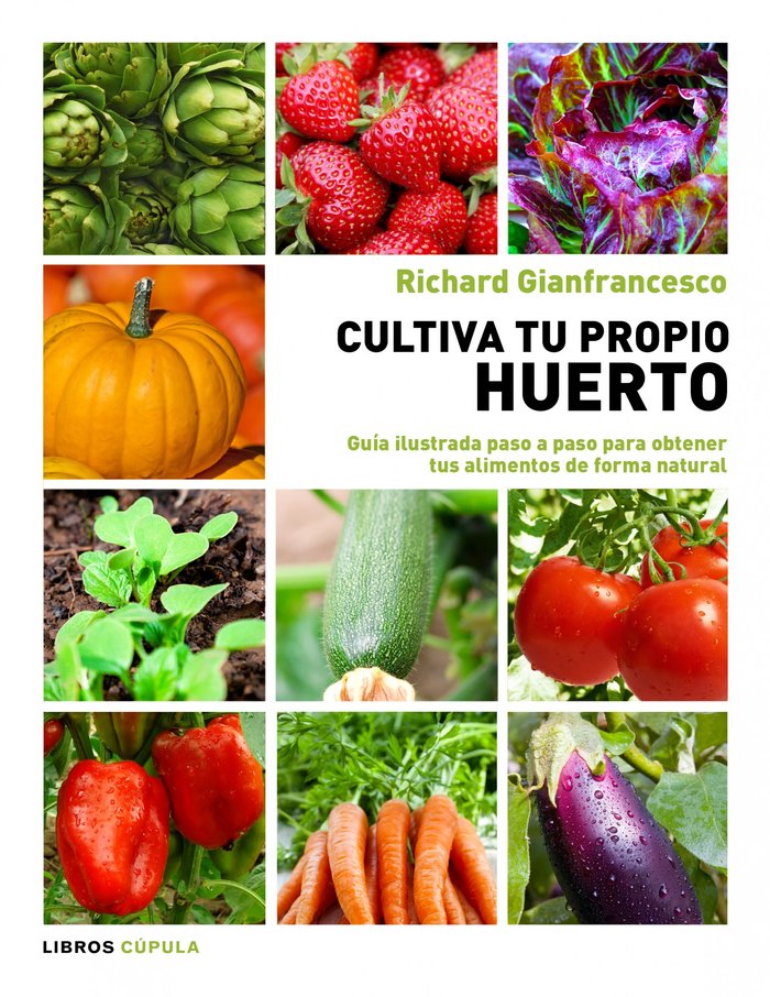 Cultiva tu propio huerto, de Gianfrancesco | portada del libro