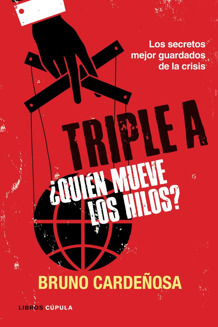 Triple A. ¿Quién mueve los hilos?, de Cardeñosa | portada del libro