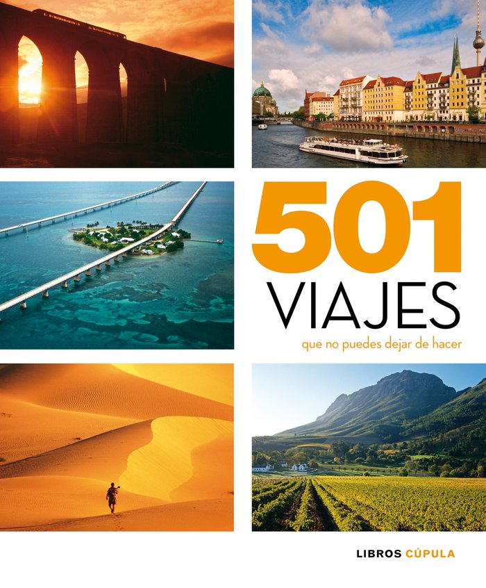 501 viajes que no puedes dejar de hacer, de AA. VV. | portada del libro