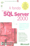A FONDO MICROSOFT SQL SERVER 2000+CD, de DELANEY | portada del libro