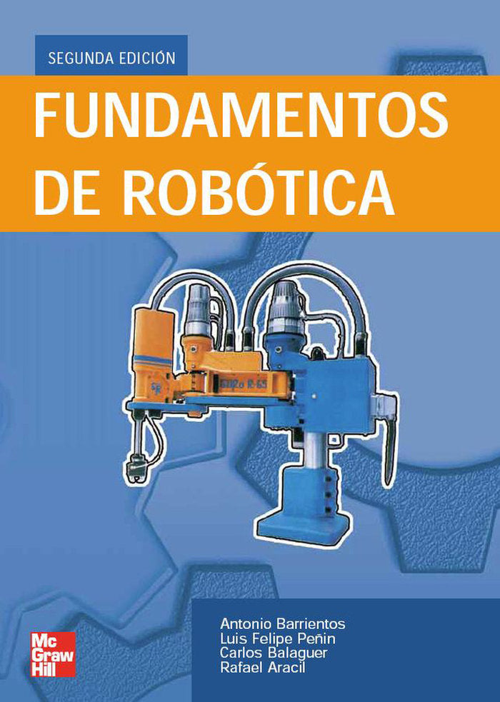Fundamentos de rob}tica, 2? Ed., de Barrientos,Antonio | portada del libro