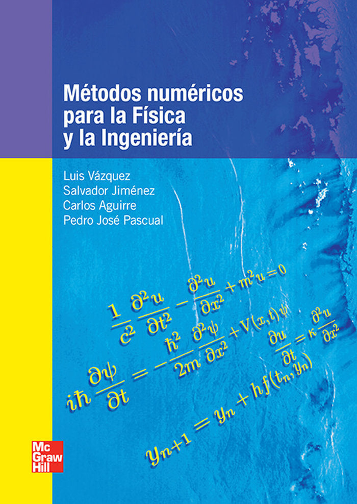 M^todos N~mericos para la F{sica y la Ingenier{a, de VAZQUEZ,LUIS | portada del libro