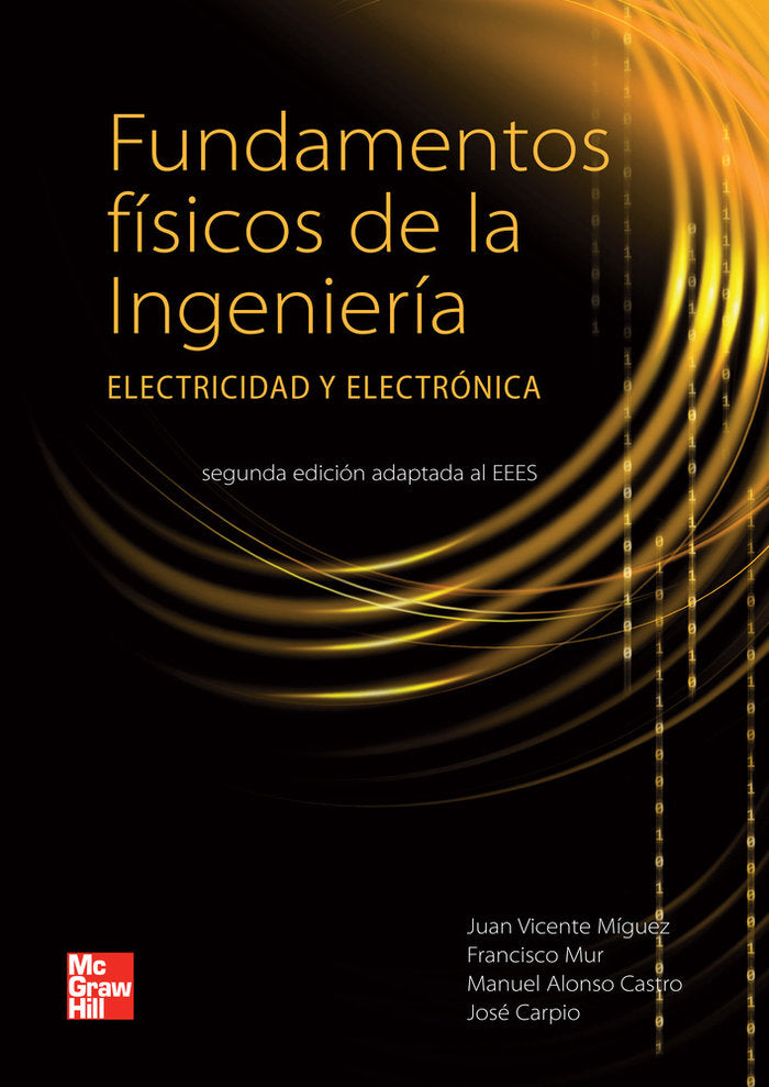 Fundamentos fisicos de la ingenieria. Edicion adaptada al Espacio Europe o de Educacion Superior, de Carpio Ibáñez | portada 
