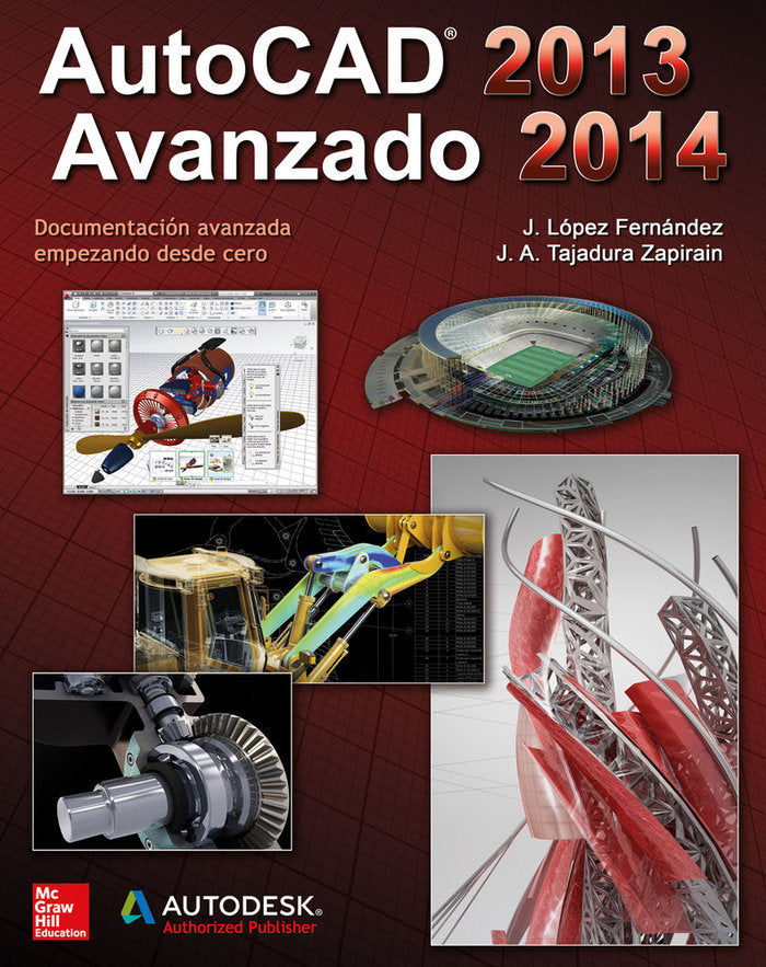 Autocad avanzado 2013-2014, de TAJADURA ZAPIRAIN,JOSE | portada del libro