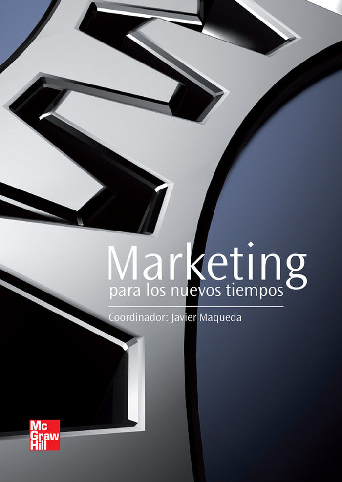 Marketing para los nuevos tiempos, de Maqueda,Javier | portada del libro