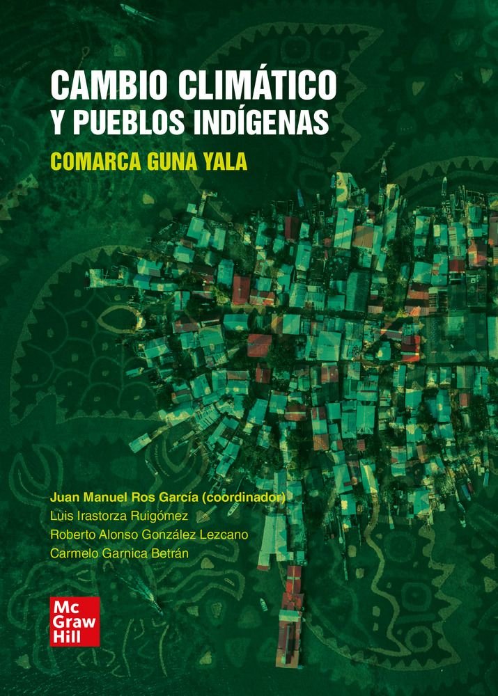 Cambio climatico y pueblos indigenas. Comarca Guna Yala-POD, de Ros García | portada del libro