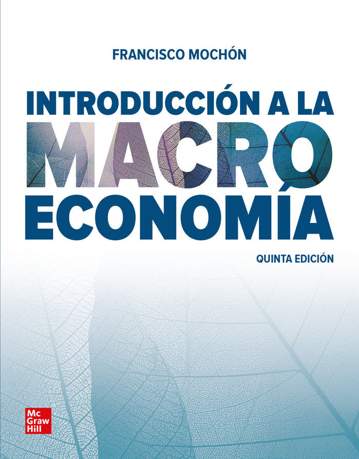 INTRODUCCION A LA MACROECONOMIA, de MOCHON MORCILLO, FRANCISCO | portada del libro