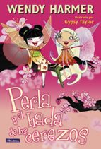 Perla y el hada de los cerezos (Perla  12), de Wendy Harmer | portada del libro