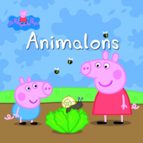 Animalons (Peppa Pig. Un conte), de Varios autores | portada del libro